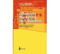 Frster - Offensives Marketing im E-Business Loyale Kunden gewinnen - M555z