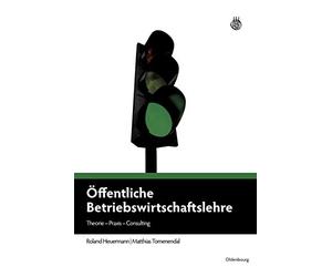Offentliche Betriebswirtschaftslehre und Consul, Heuermann, Tomenendal.