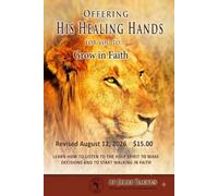 Offering His Healing Hands: How To Listen to the Holy Spirit to Make Decisions