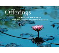 Offerings: Moments of Mindfulness from the Masters of Tibetan Buddhism