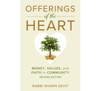 Offerings of the Heart : Money, Values, and Faith in Community