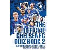 Offical Chelsea FC Quiz Book 2 (Official Chelsea FC Series)