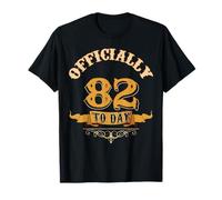Offically 82 Years Old Today 82nd Birthday Gift T-Shirt
