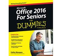 Office 2016 For Seniors For Dummies (Office for Seniors for Dummies)