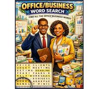 Office & Business Word Search Puzzle Book for Adults: 100 Workplace & Corporate-Themed Puzzles | Easy to Hard Difficulty | Meetings, Emails, Leadership & Productivity Words | Brain Games