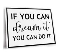 Office Decorations For Women,Bedroom Decor For Men,If You Can Dream It You Can Do It,Inspirational Wall Decor,Motivational Quote,Gift For Coworker,Self Employment Gift,12x16 Inch UnFramed Wall Art