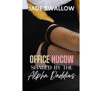 Office Hucow Shared by the Alpha Daddies: Omegaverse age gap reverse harem why choose single mom billionaire romance with pregnancy, knotting, and milking: 4 (Omegaverse Daddies)