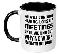 Office Humor Coworker Mug 11Oz Black - "Lots of Meetings Until We Find No Work" Novelty Ceramic Drinking Cup, Birthday Gag Gift
