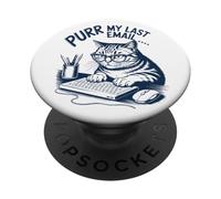 Office Humor Purr My Last Email Funny Cat Pun Sarcasm PopSockets Adhesive PopGrip