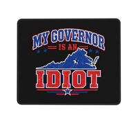 Office Mousepad My Governor is an Idiot Virginia Computer Mouse Mat