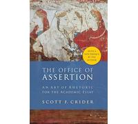 Office Of Assertion: An Art Of Rhetoric For Academic Essay