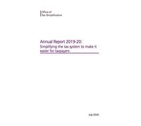 Office of Tax Simplification Annual Report 2019-20: Simplifying the tax system to make it easier for taxpayers 21/07/2020