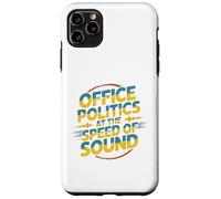 Office Politics Speed of Sound Funny Bold Retro Text Design Case for iPhone 11 Pro Max