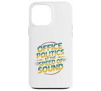 Office Politics Speed of Sound Funny Bold Retro Text Design Case for iPhone 13 Pro Max