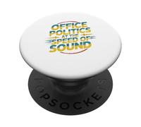 Office Politics Speed of Sound Funny Bold Retro Text Design PopSockets Adhesive PopGrip