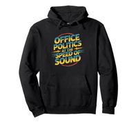 Office Politics Speed of Sound Funny Bold Retro Text Design Pullover Hoodie