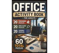 Office Puzzle Book for Adults: Crosswords, Word Searches and Sudoku Inspired by Workplace Humor, Business, Meetings, Coffee and Corporate Life: 20 ... 20 Sudoku Puzzles • Answer Keys • 6 x 9 Inch
