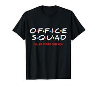 Office Squad I Will Be There for You T-Shirt Value Graphic T-Shirt