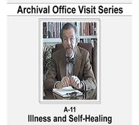Office Visit Series: Illness and Self-Healing CD by David R. Hawkins MD Phd (1982-11-30)