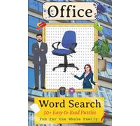 Office Word Search Puzzle Book: Easy-to-Read-Print Puzzles about the Nine-to-Five Experience | 6x9 Inches, 110 Pages | 50+ Puzzles (Word Search Puzzle Books)