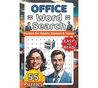 Office Word Search Puzzles - Perfect for Adults, Seniors and Teens: 55 Challenging Work-Themed Puzzles to Sharpen Your Mind: Relax & Unwind with Fun ... Colleagues, Breaks, Commutes, or Gifts!