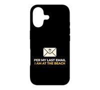 Office Worker Per My Last Email I'm At The Beach Vacation Case for iPhone 17
