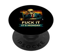 OfficeFuck It It`s Monday Mood SkeletonWorkplace Sarcasm PopSockets Adhesive PopGrip