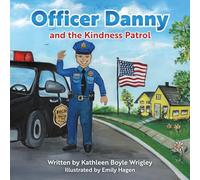 Officer Danny and the Kindness Patrol: 0