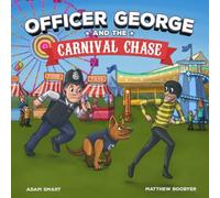 Officer George and the Carnival Chase (The Adventures of Officer George)