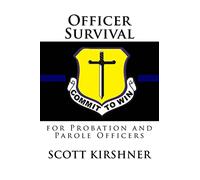Officer Survival for Probation and Parole Officers