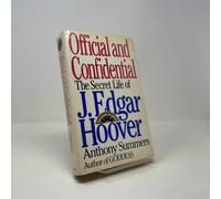 Official and Confidential: The Secret Life of J. Edgar Hoover