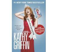 Official Book Club Selection: A Memoir According to Kathy Griffin
