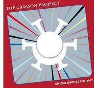 The Crimson Projekct - Official Bootleg Live 2012