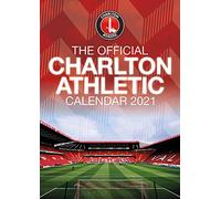 Official Charlton Athletic 2021 Calendar - A3 Wall Format Calendar