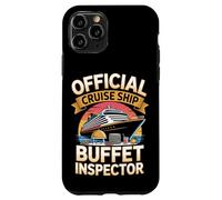 Official Cruise Ship Buffet Inspector Funny Cruise Case for iPhone 11 Pro