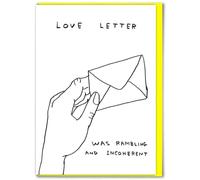Official David Shrigley - Funny Birthday Card - 'Love Letter' - Witty Amusing Birthday Humour - For Him Her Men Women Friends - Quirky Cards For Art Lovers