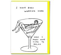 Official David Shrigley - Funny Birthday Card - 'Time To Relax' - Witty Amusing Birthday Humour - For Him Her Men Women Friends - Quirky Cards For Art Lovers