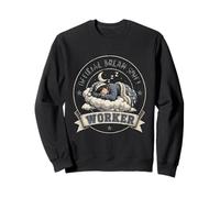 Official Dream Shift Worker Funny Sleep Humor Design Sweatshirt