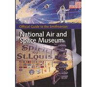 Official Guide to the National Air and Space Museum