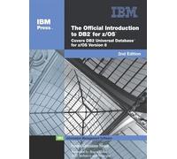 Official Introduction to DB2 for z/OS (paperback), The (IBM Press Series - Information Management)