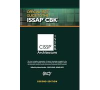 Official (ISC)2 (R) Guide to the ISSAP (R) CBK: (ISC2 Press 2nd edition)