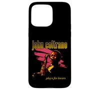 Official John Coltrane Jazz Icon Merch - Plays For Lovers Case for iPhone 15 Pro Max