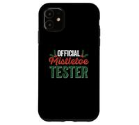 Official Mistletoe Tester Funny Christmas Ivy Berries Santa Case for iPhone 11