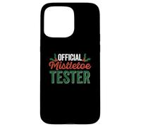 Official Mistletoe Tester Funny Christmas Ivy Berries Santa Case for iPhone 15 Pro Max