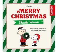Official Peanuts: Merry Christmas Charlie Brown: An illustrated gift book featuring festive moments from the comics! Perfect for fans of the TV series and films, all new for 2026