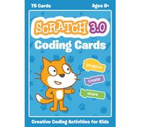 Official Scratch Coding Cards, The (scratch 3.0) : Creative Coding Activities for Kids