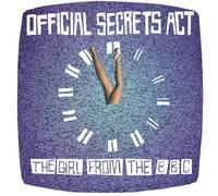 Official Secrets Act - The Girl From The Bbc [7" VINYL]