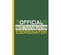 Official Shenanigans Coordinator: 6x9 Blank Lined St. Patrick's Day Shamrocks Plaid Themed Journal for Writing Down Daily Thoughts, Diary, Notebook