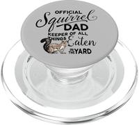 Official Squirrel Dad, Keeper of All Things Eaten in Yard PopSockets PopGrip for MagSafe