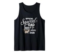 Official Squirrel Dad, Keeper of All Things Eaten in Yard Tank Top